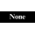 NONE 